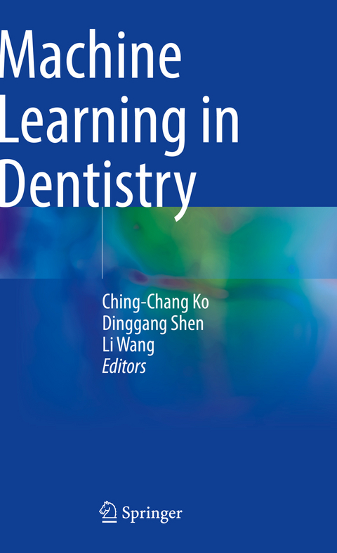 Machine Learning in Dentistry - 