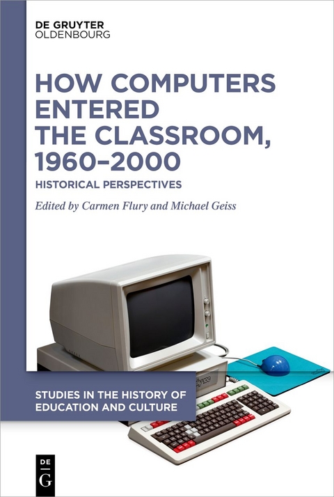 How Computers Entered the Classroom, 1960&ndash;2000 - 