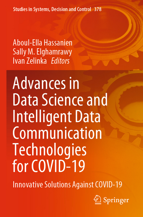 Advances in Data Science and Intelligent Data Communication Technologies for COVID-19 - 