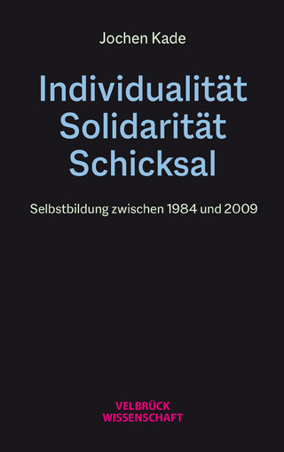 Individualität, Solidarität, Schicksal