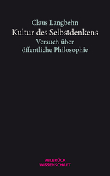 Kultur des Selbstdenkens - Claus Langbehn