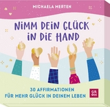 Nimm dein Gl&uuml;ck in die Hand - Michaela Merten