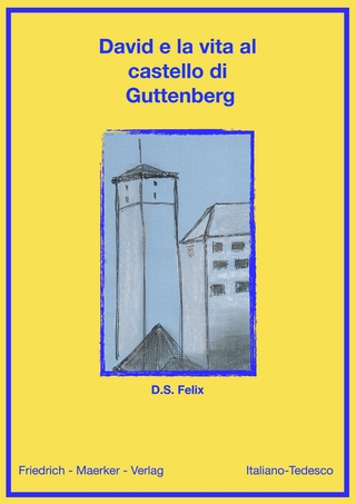David - Das Leben auf der Burg Guttenberg (Dt/Ital)