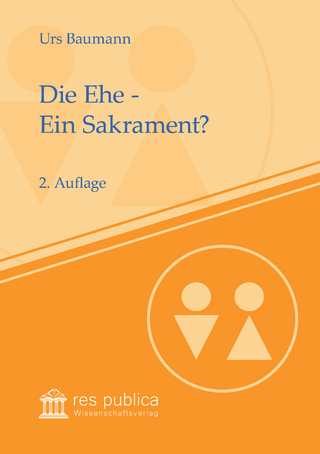 Die Ehe - Ein Sakrament?