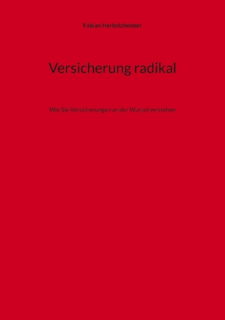 Versicherung radikal