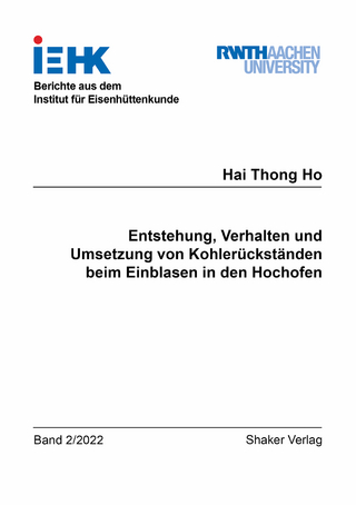 Entstehung, Verhalten und Umsetzung von Kohlerückständen beim Einblasen in den Hochofen