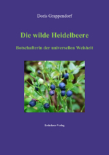 Die wilde Heidelbeere - Doris Grappendorf