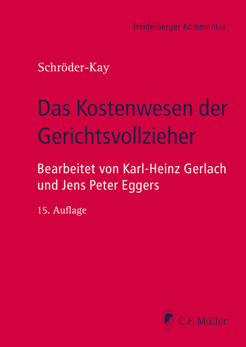 Das Kostenwesen der Gerichtsvollzieher - J. H. Schröder-Kay
