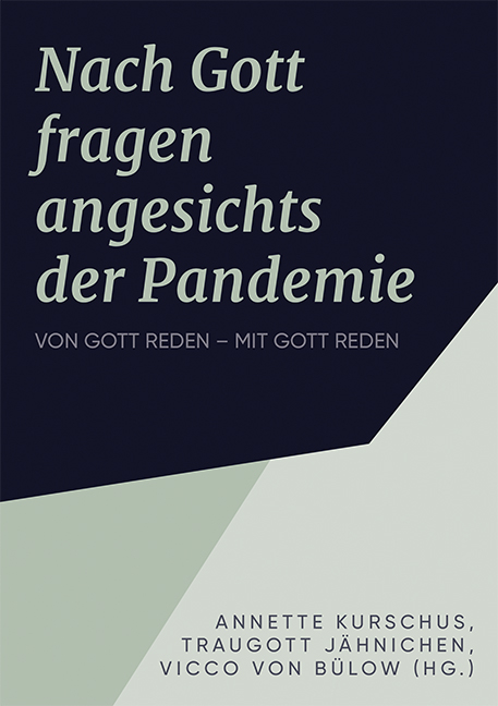 Die Frage nach Gott in der Pandemie - Annette Kurschus, Traugott J&auml;hnichen, Vicco von B&uuml;low