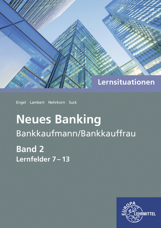 Lernsituationen Neues Banking Band 2 Lernfelder 7-13