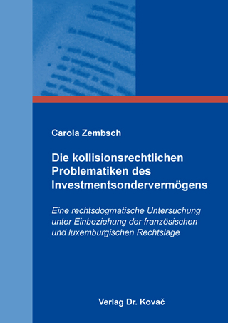 Die kollisionsrechtlichen Problematiken des Investmentsondervermögens