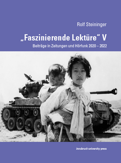 &bdquo;Faszinierende Lekt&uuml;re&ldquo; V - Rolf Steininger