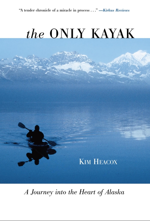 Only Kayak -  Kim Heacox