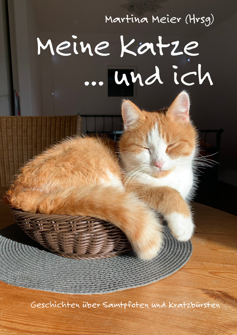 Meine Katze ... und ich - 