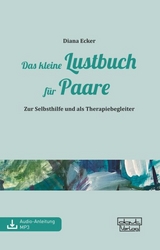 Das kleine Lustbuch f&uuml;r Paare - Diana Ecker