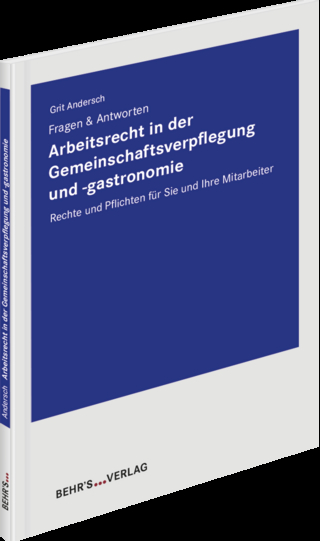 Arbeitsrecht in der Gemeinschaftsverpflegung und -gastronomie
