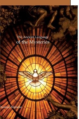 Astrology - The Ancient Language of the Mysteries - Thomas Miescke