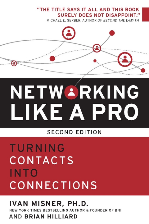 Networking Like a Pro - Ivan Misner, Brian Hilliard