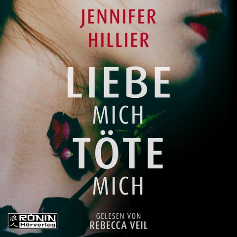 Liebe mich, t&ouml;te mich - Jennifer Hillier