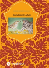 Kuckucksmutter gesucht - Ingeborg Elisabeth Ohlmann