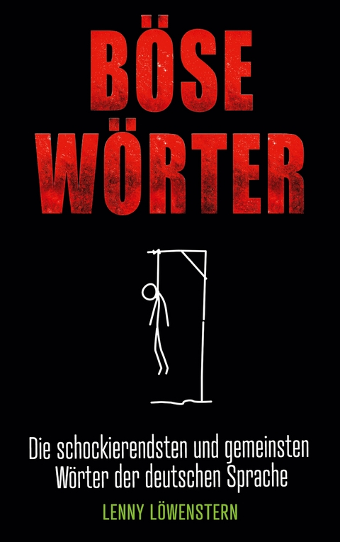B&ouml;se W&ouml;rter - Lenny L&ouml;wenstern