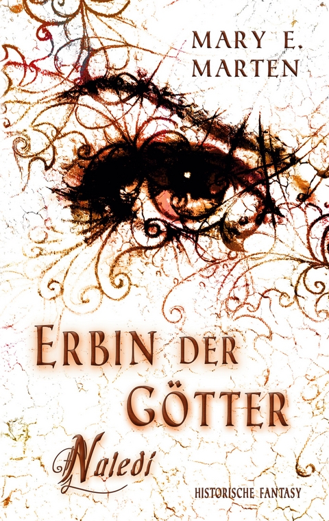 Erbin der G&ouml;tter - Mary E. Marten