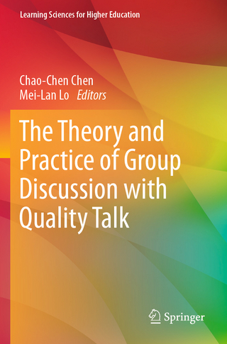 The Theory and Practice of Group Discussion with Quality Talk