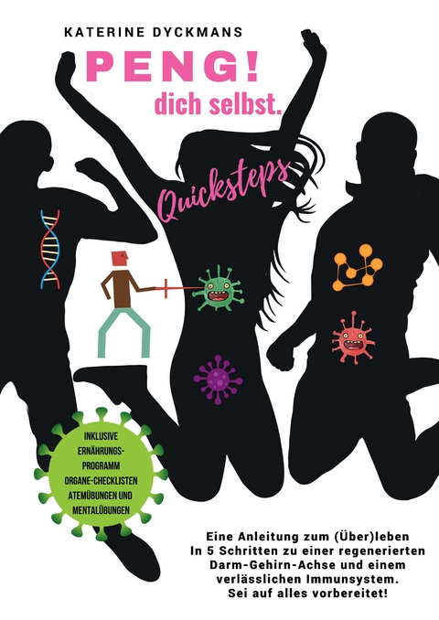 PENG! dich selbst. Quicksteps - Katerine Dyckmans