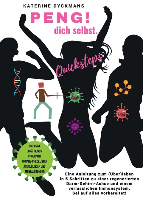PENG! dich selbst. Quicksteps - Katerine Dyckmans