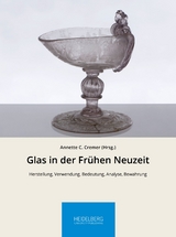 Glas in der Fr&uuml;hen Neuzeit - 