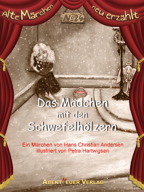 Das M&auml;dchen mit den Schwefelh&ouml;lzern - Hans Christian Andersen