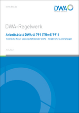 Arbeitsblatt DWA-A 791 (TRwS 791) Technische Regel wassergef&auml;hrdender Stoffe - Heiz&ouml;lverbraucheranlagen
