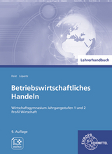 Lehrerhandbuch zu 94152 Betriebswirtschaftliches Handeln - Feist, Theo; Lüpertz, Viktor