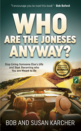 Who Are the Joneses Anyway? -  Bob Karcher,  Susan Karcher
