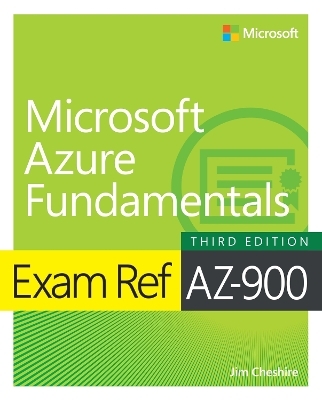 Exam Ref AZ-900 Microsoft Azure Fundamentals - Jim Cheshire