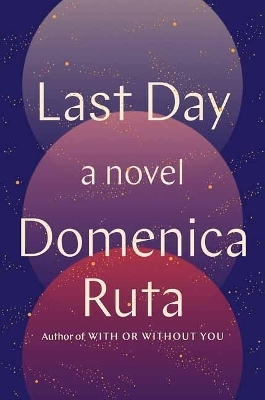 Last Day - Domenica Ruta