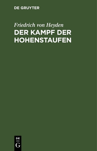 Der Kampf der Hohenstaufen