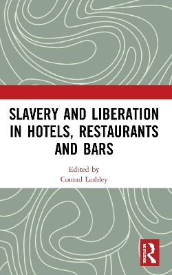 Slavery and Liberation in Hotels, Restaurants and Bars - 