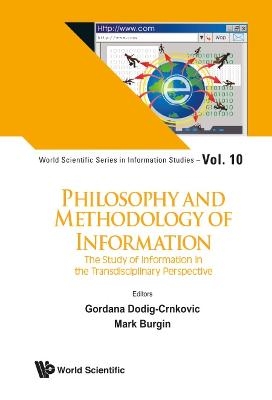 Philosophy And Methodology Of Information: The Study Of Information In The Transdisciplinary Perspective - 