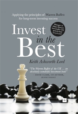 Invest in the Best - Keith Ashworth-Lord