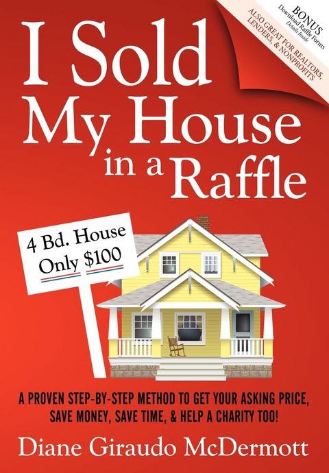 I Sold My House in a Raffle -  Diane Giraudo McDermott