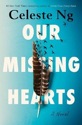 Our Missing Hearts - Celeste Ng
