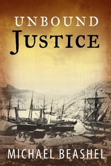Unbound Justice -  Beashel Michael