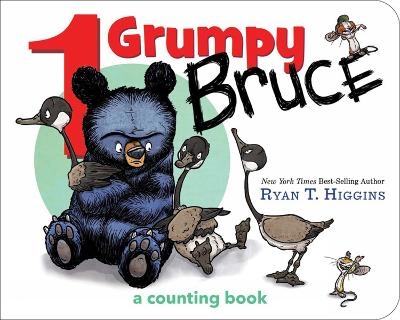 1 Grumpy Bruce - Ryan T. Higgins