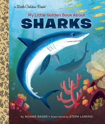 My Little Golden Book About Sharks - Bonnie Bader