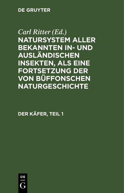 Natursystem aller bekannten in- und ausl&auml;ndischen Insekten, als eine... / Der K&auml;fer, Teil 1 - 