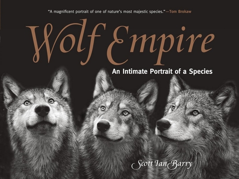 Wolf Empire -  Scott Ian Barry