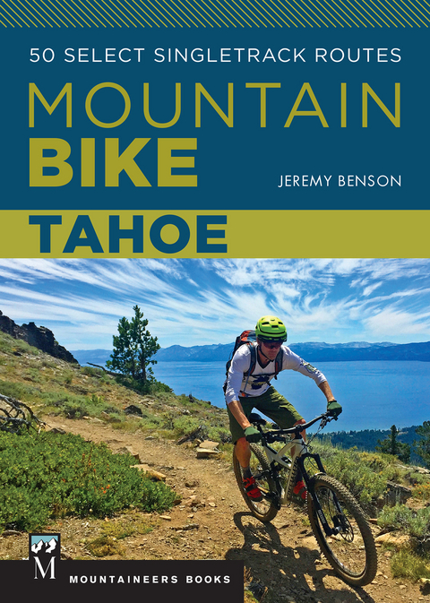 Mountain Bike: Tahoe - Jeremy Benson