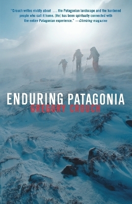Enduring Patagonia