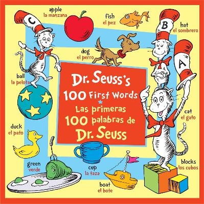 Dr. Seuss's 100 First Words/Las primeras 100 palabras de Dr. Seuss (Bilingual Edition) -  Dr. Seuss